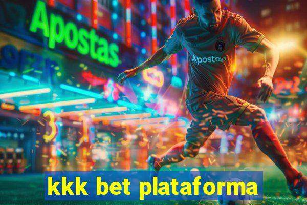 kkk bet plataforma